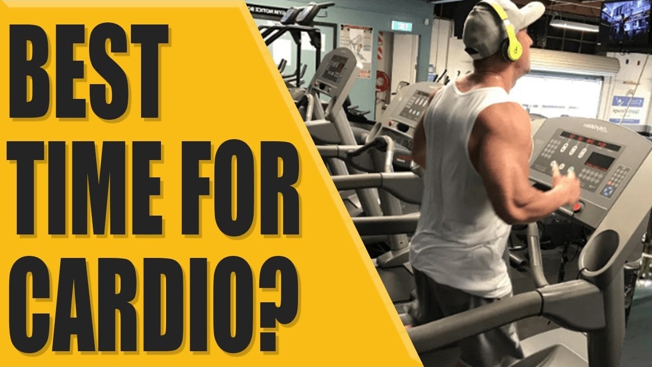 Best time for cardio
