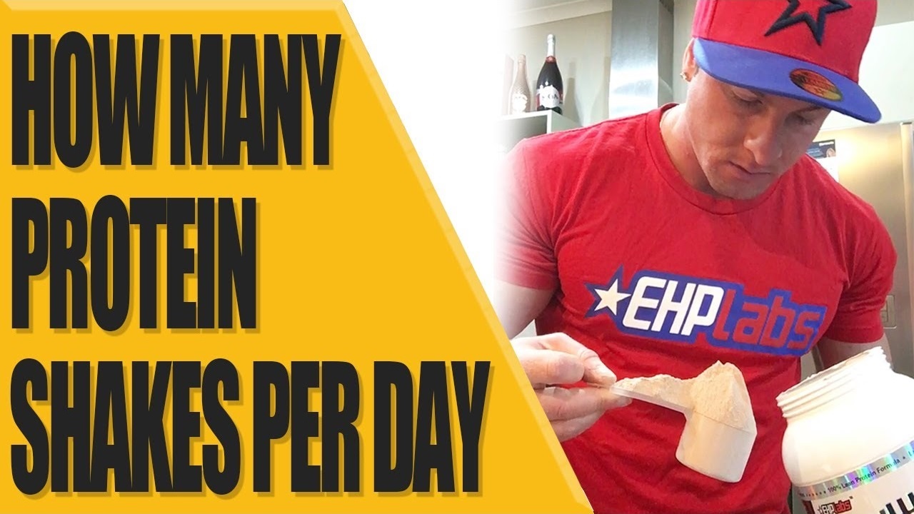 How many protein shakes to have per day