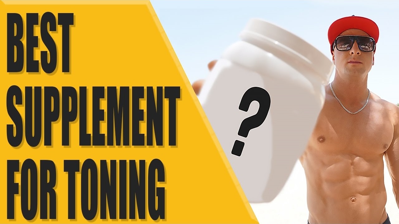 Best supplement for toning