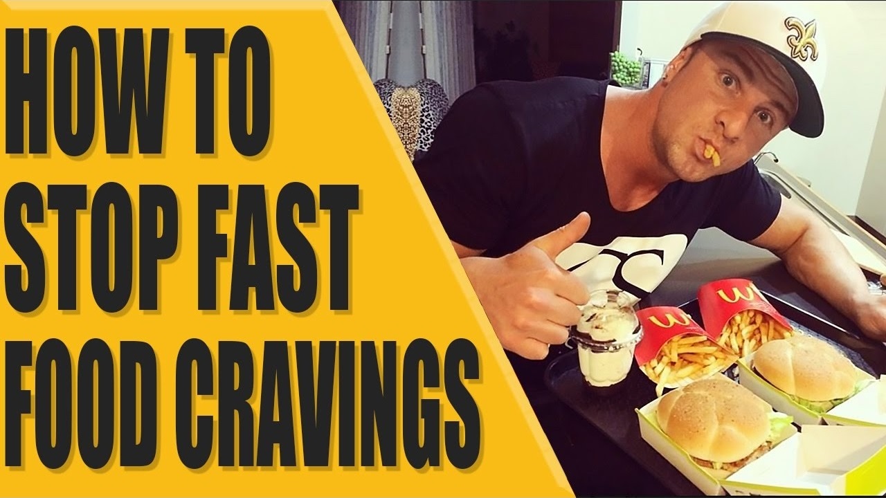 How to stop fast food cravings