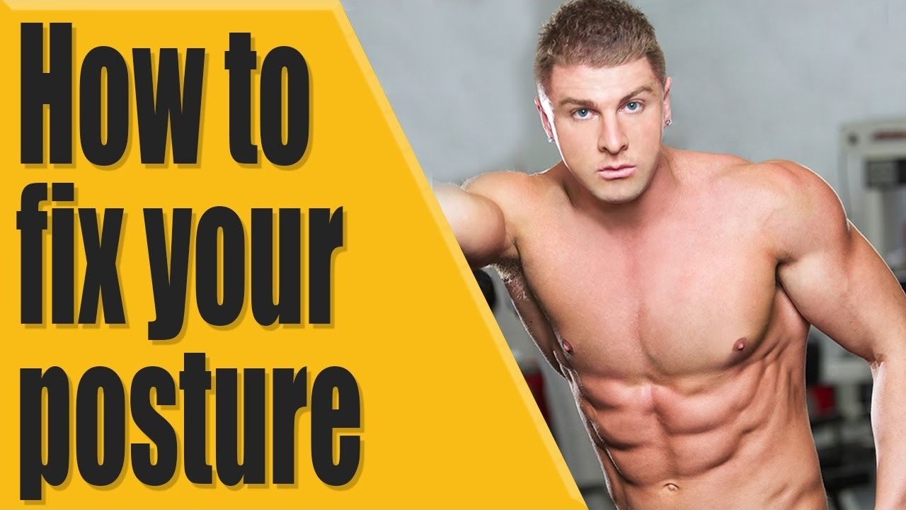 How to fix your posture