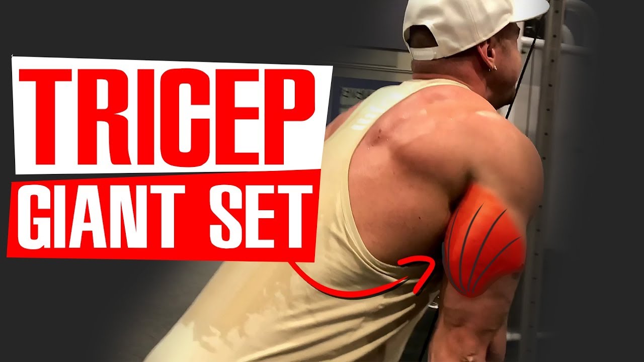 GIANT SET FOR GIANT TRICEPS!