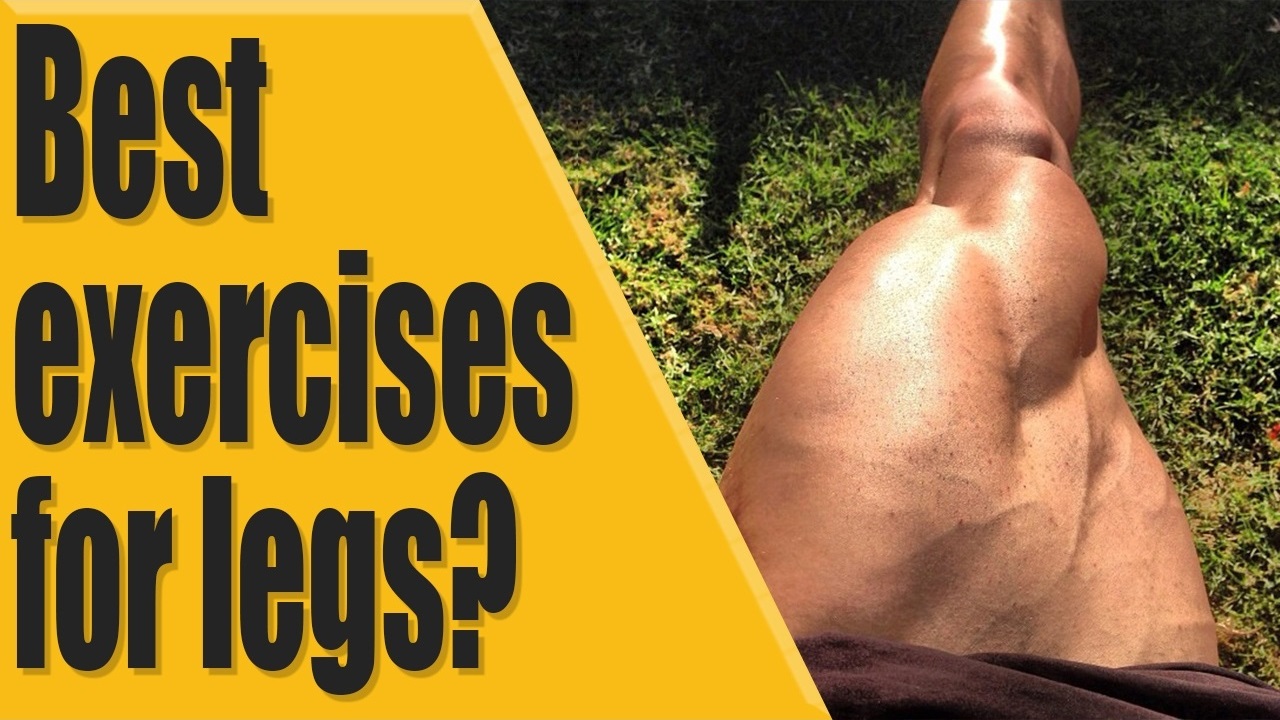 Best exercises for legs