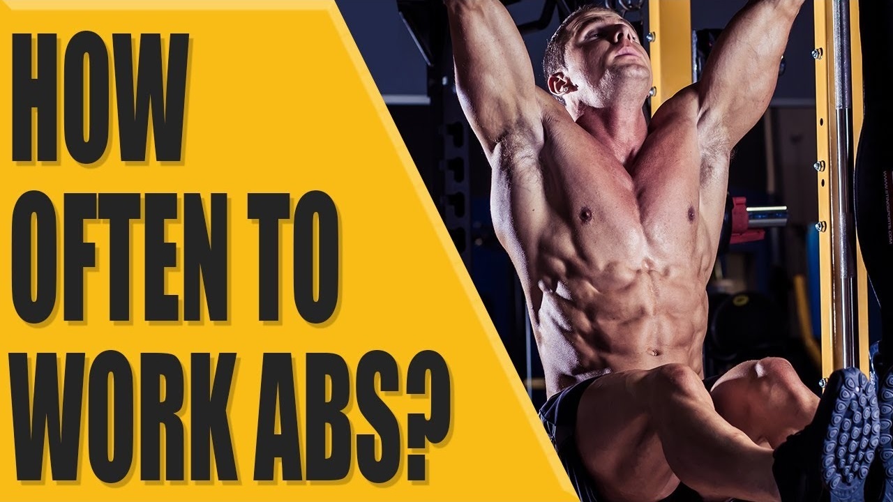 How often should you work your abs