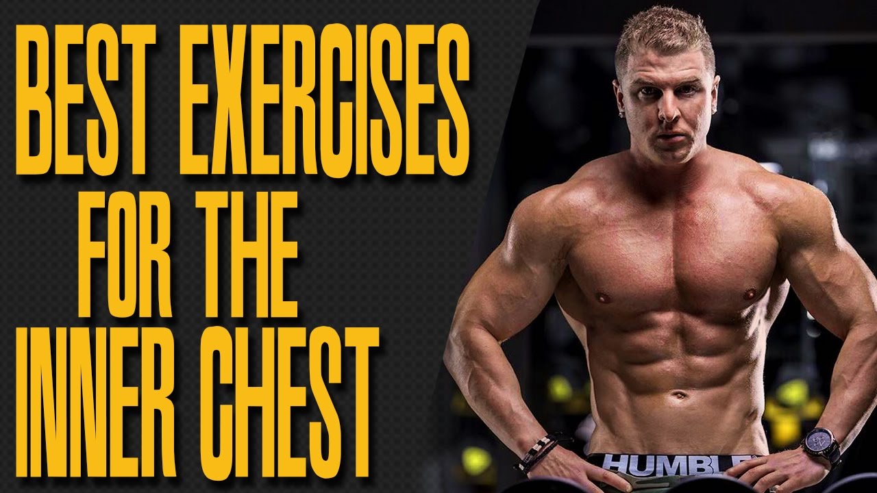 Best INNER CHEST exercises