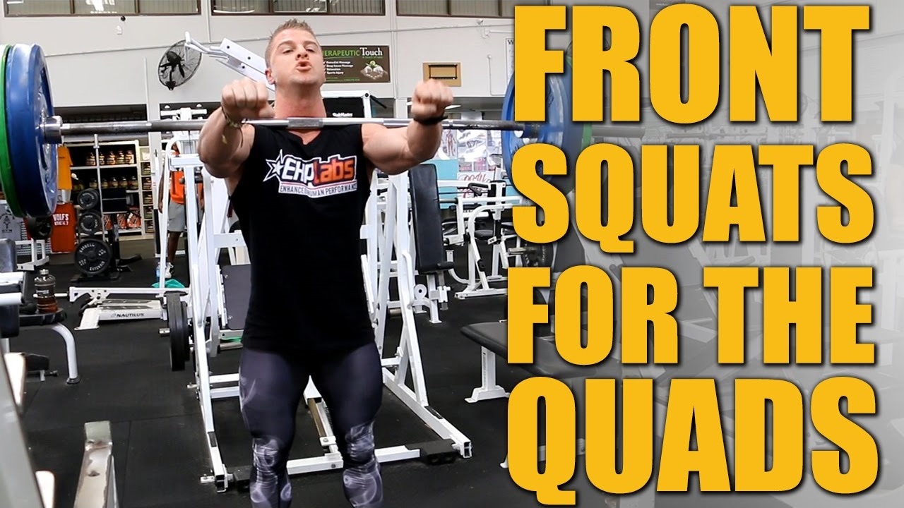 Front Squats for BIG Quads