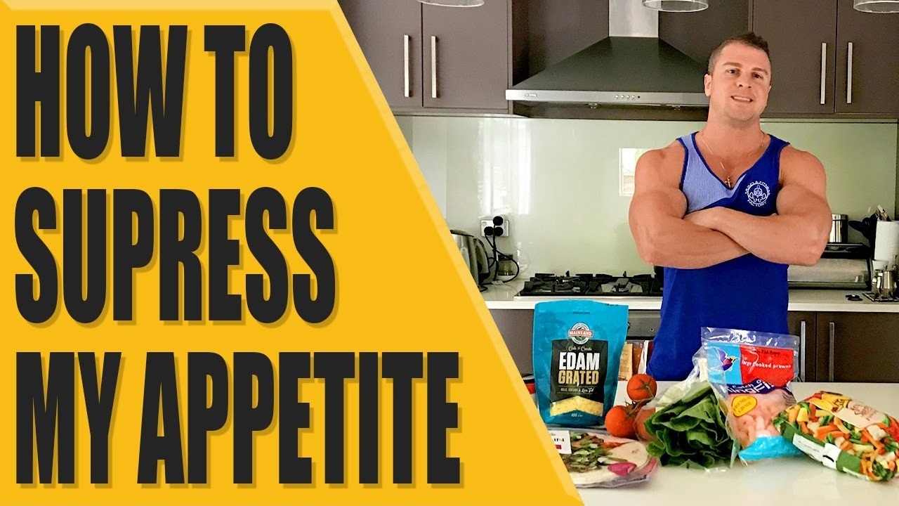 How to suppress my appetite