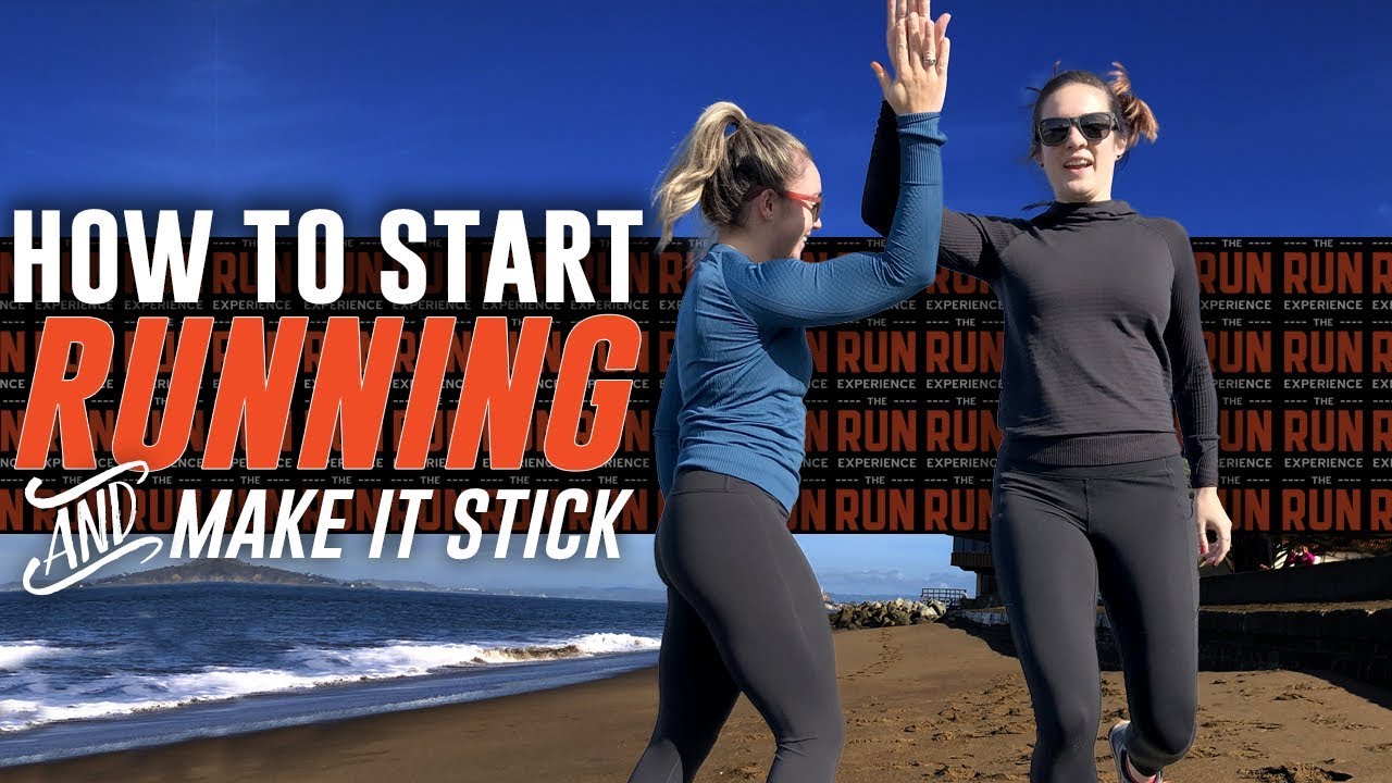 How To Start Running Make It Stick