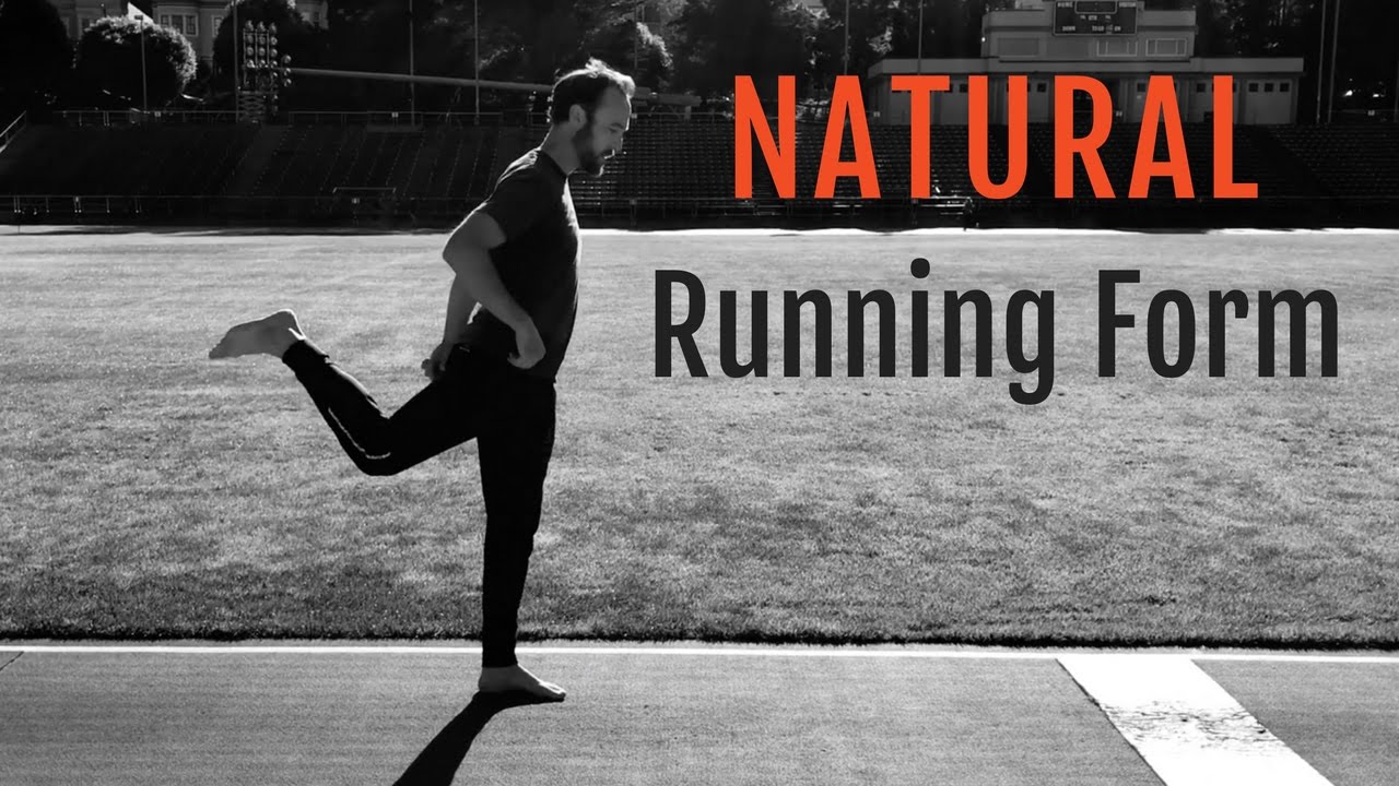 Natural Running Form Dos And Donts