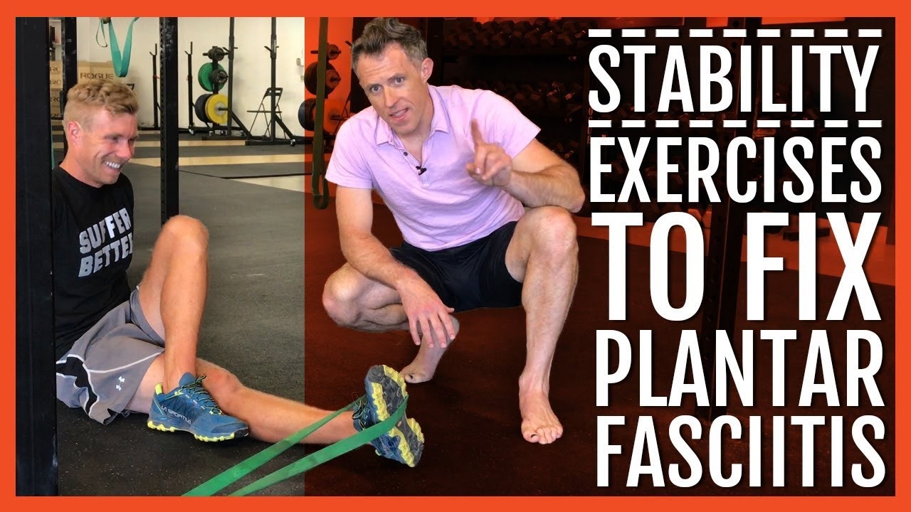3 Steps To Fixing Plantar Fasciitis For Runners Part 3 Stability Exercises