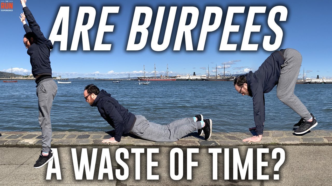 Are Burpees A Waste Of Time For Runners Burpee Challenge Follow Up