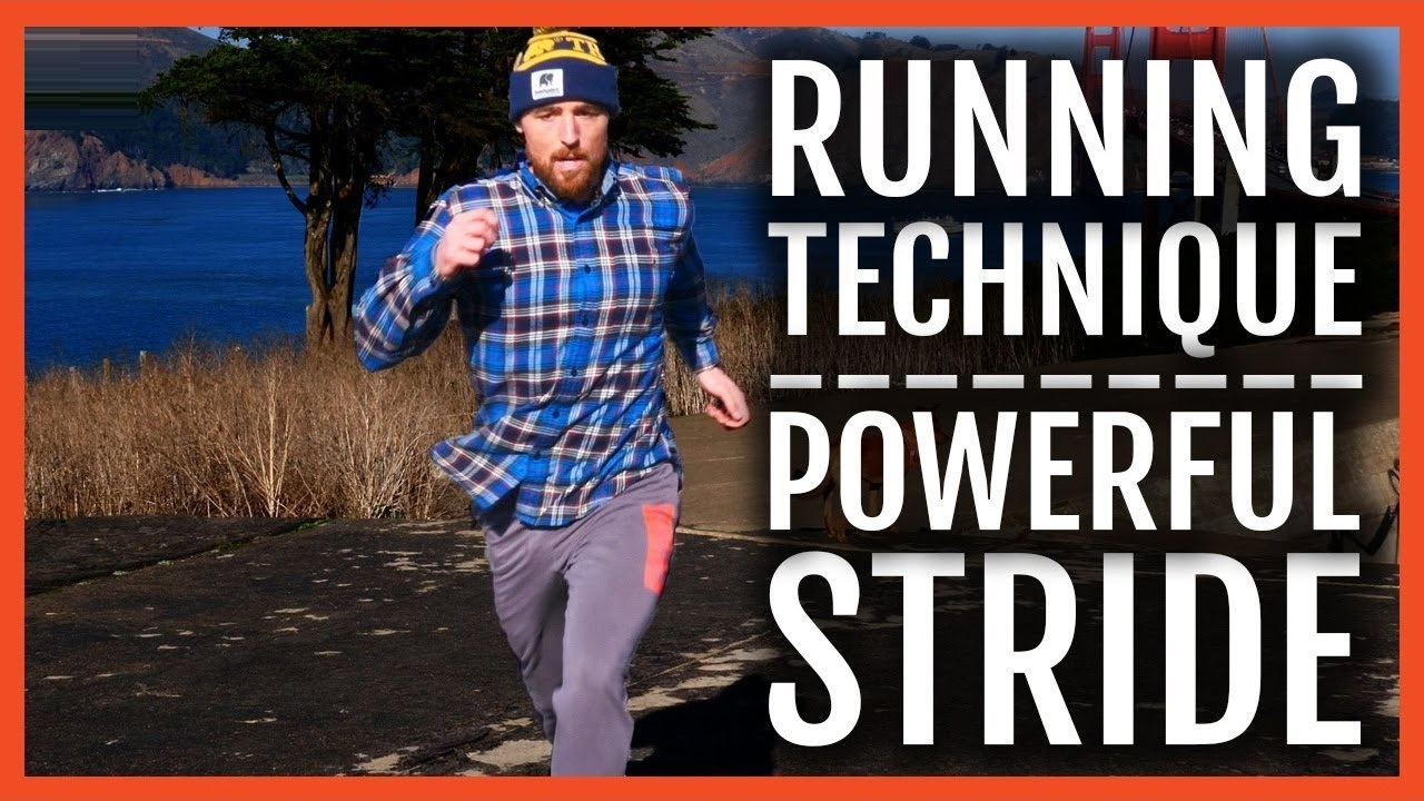 Proper Running Technique For A Powerful Stride