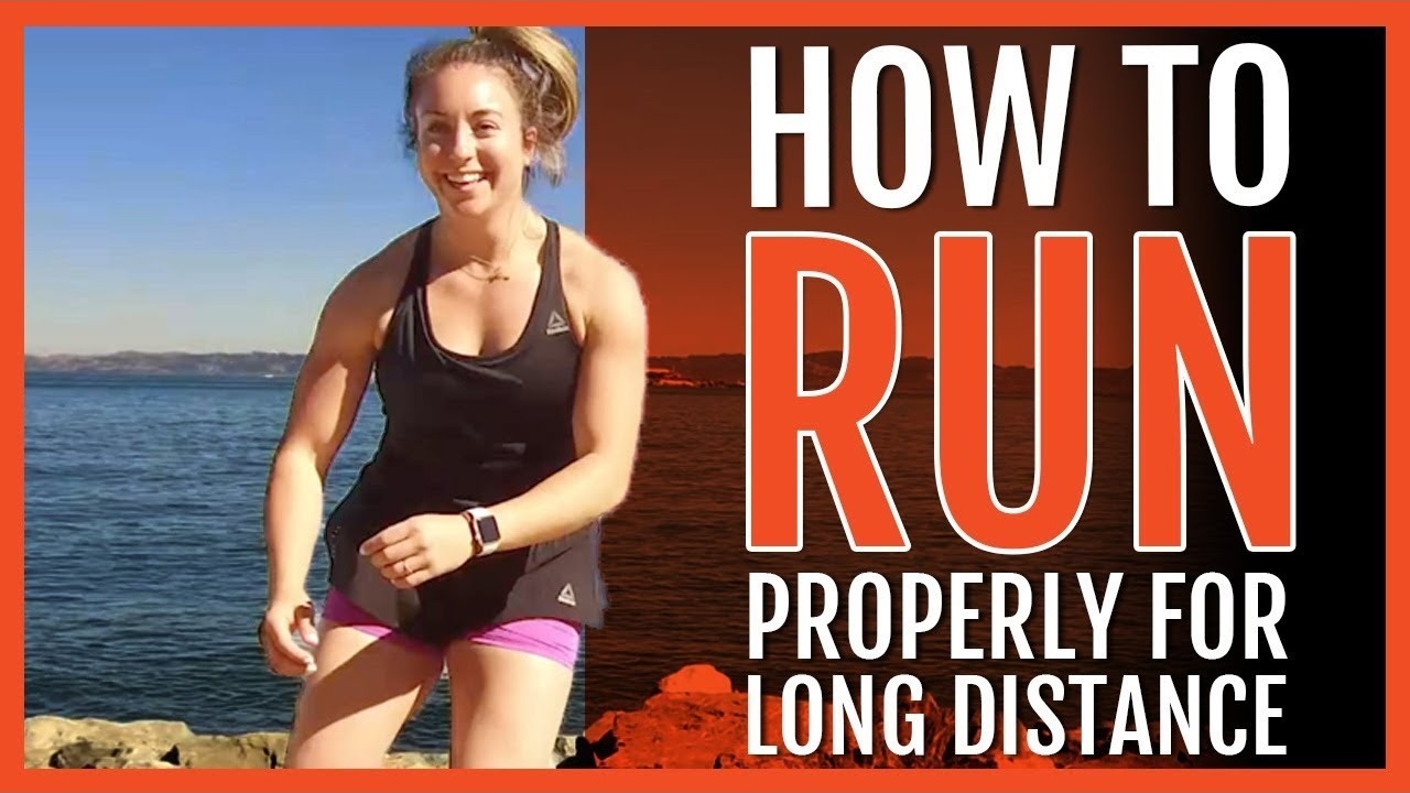 How To Run Properly For Long Distance 4 Important Tips