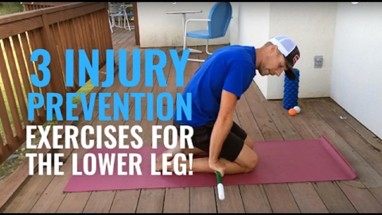 3 Injury Prevention Exercises for Lower Leg