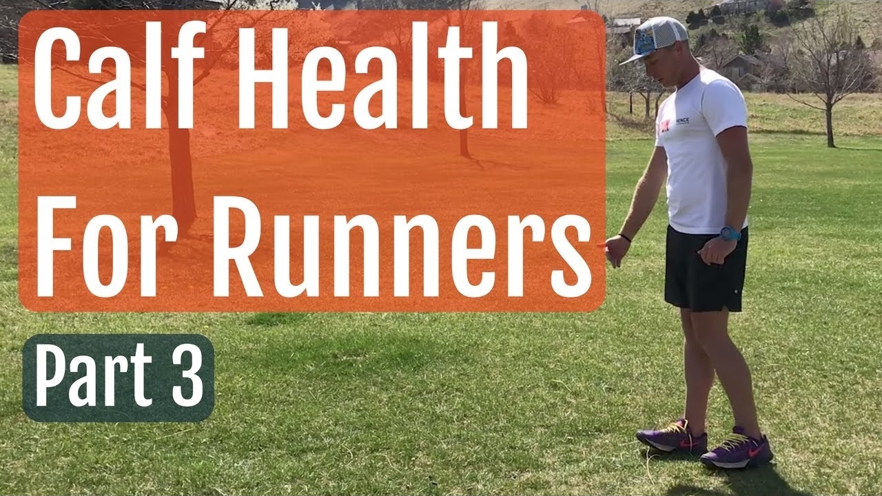 Calf Health For Runners Part 3 Warm up