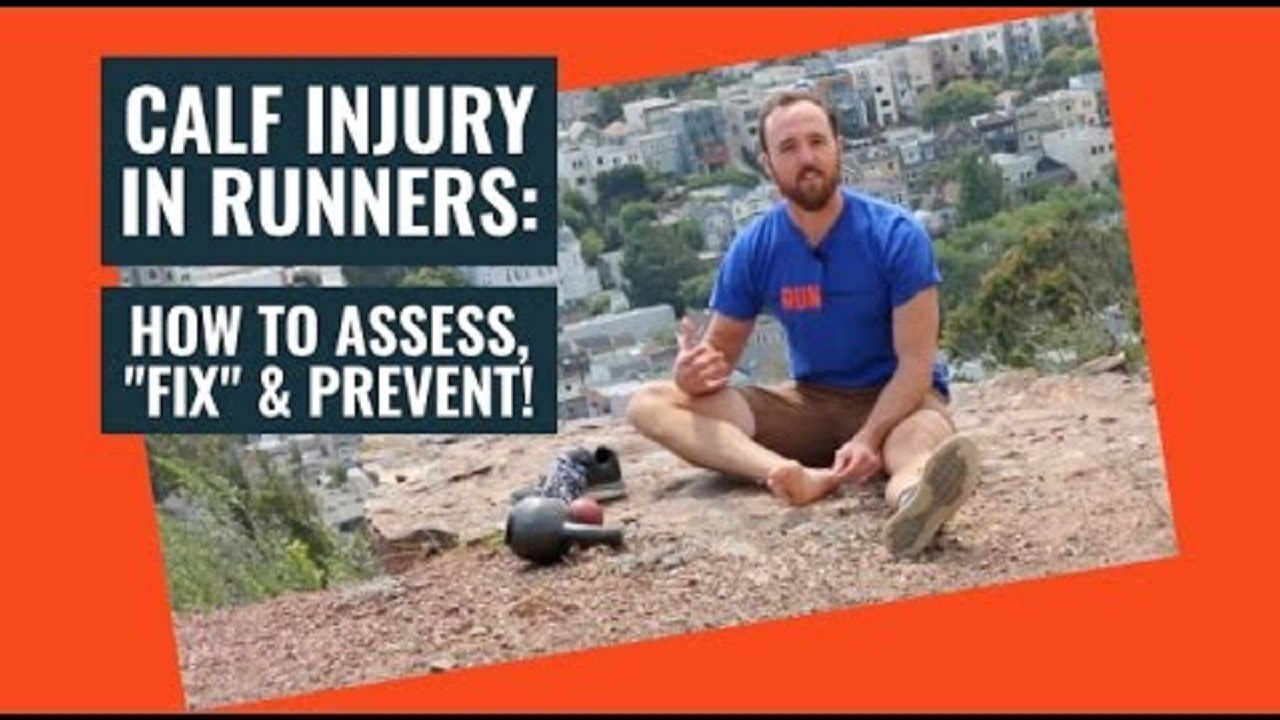 Calf Injuries in Running How to Assess Fix and Prevent