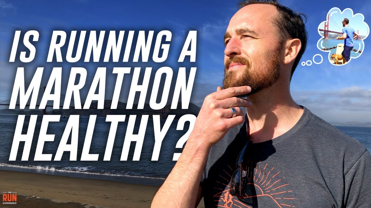 Is Running A Marathon Healthy