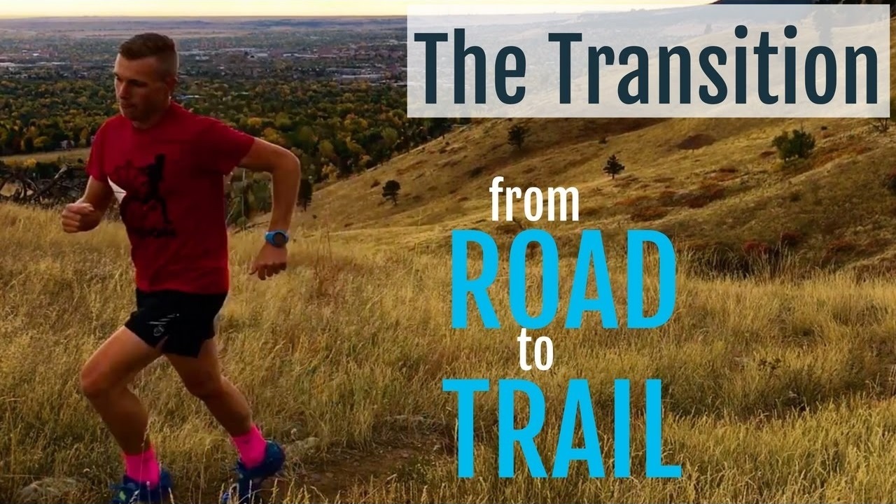 Distance Running Tips | Transitioning from Road to Trail