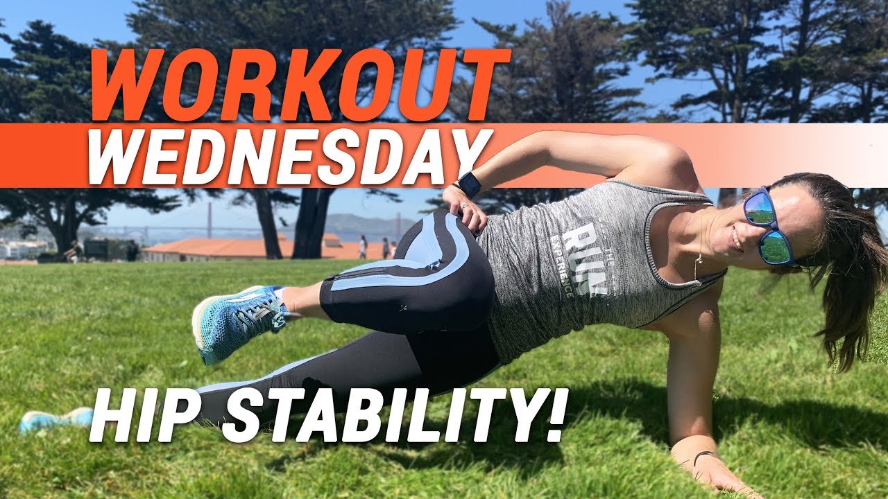 Workout Wednesday Stable Hips for Stronger Running