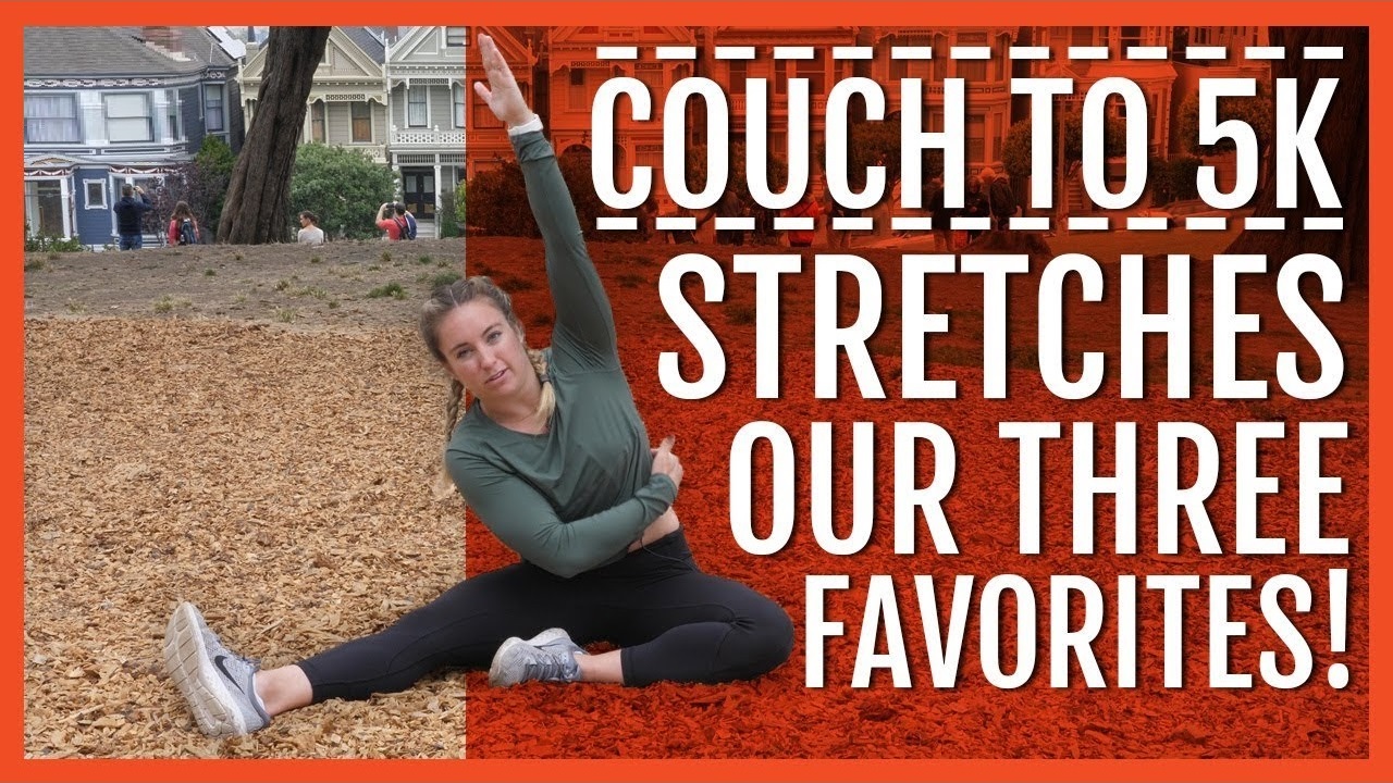 Couch To 5K Stretches Our 3 Favorites