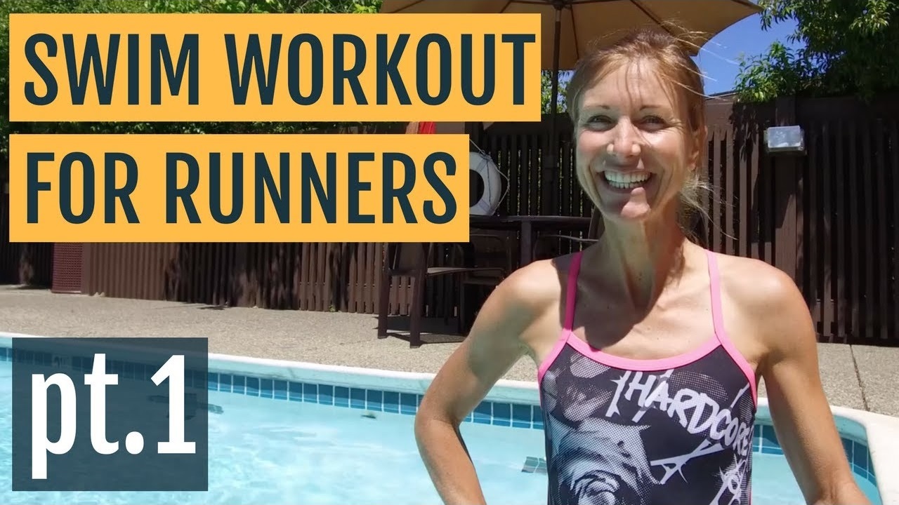 Cross Training Swimming Workout for Runners Part 1