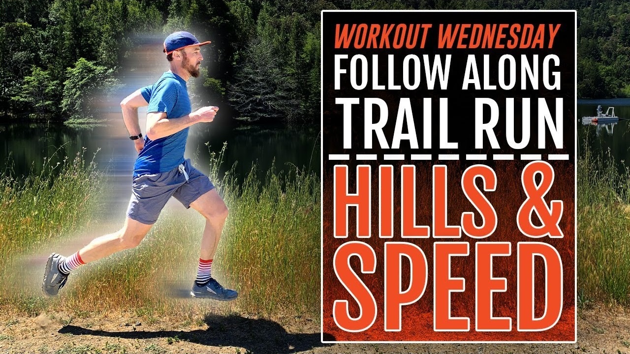 45 Minute Follow Along Trail Run Hills Speed