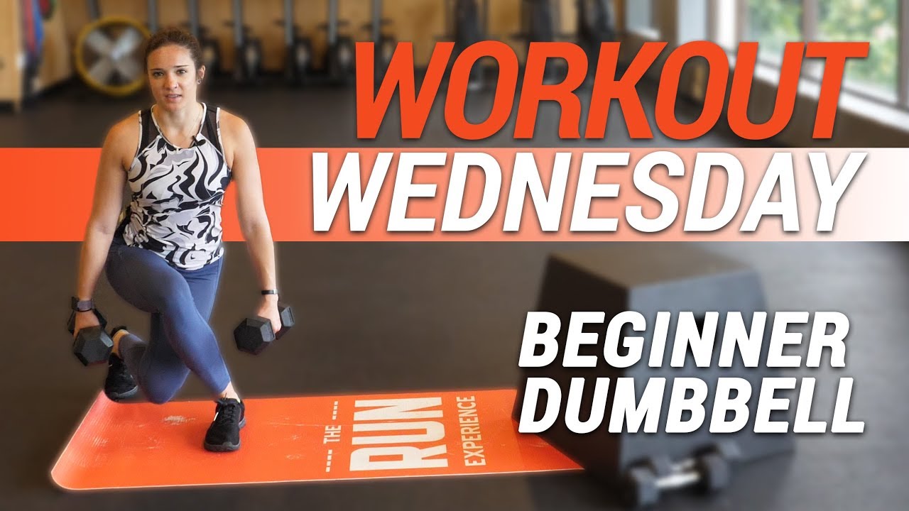 Workout Wednesday Beginner Dumbbell Strength Workout