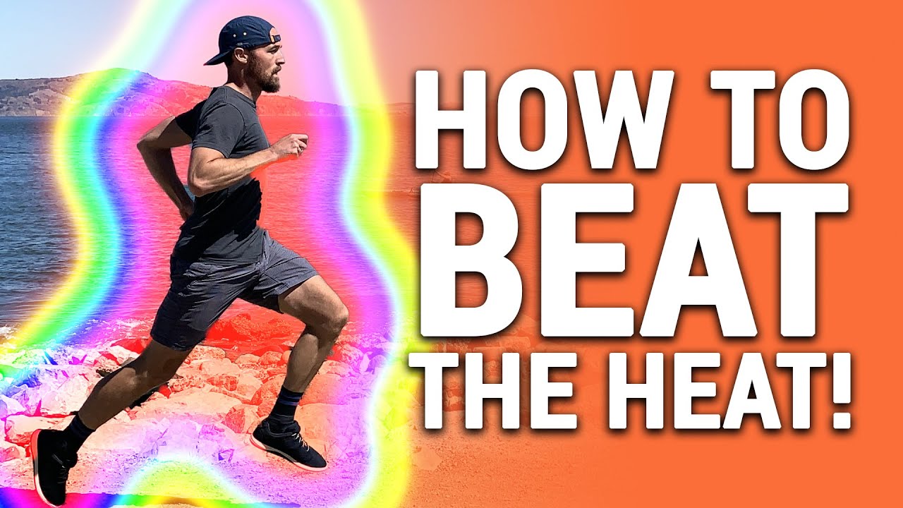 How to Improve Your Run Performance in the Heat