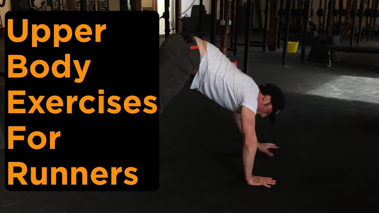 Upper Body Exercises For Runners