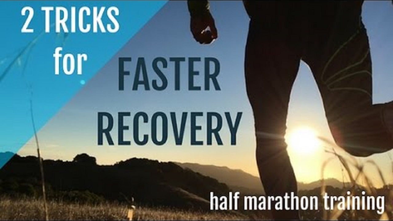 Half Marathon Training for Beginners 2 Tricks for Faster Recovery