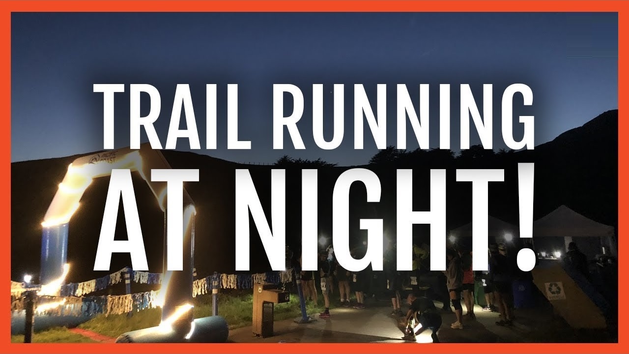 Trail Running At Night Stories From The Headlands