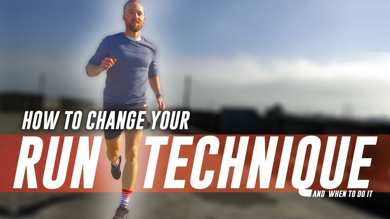 How To Change Your Run Technique And The Best Time To Do So