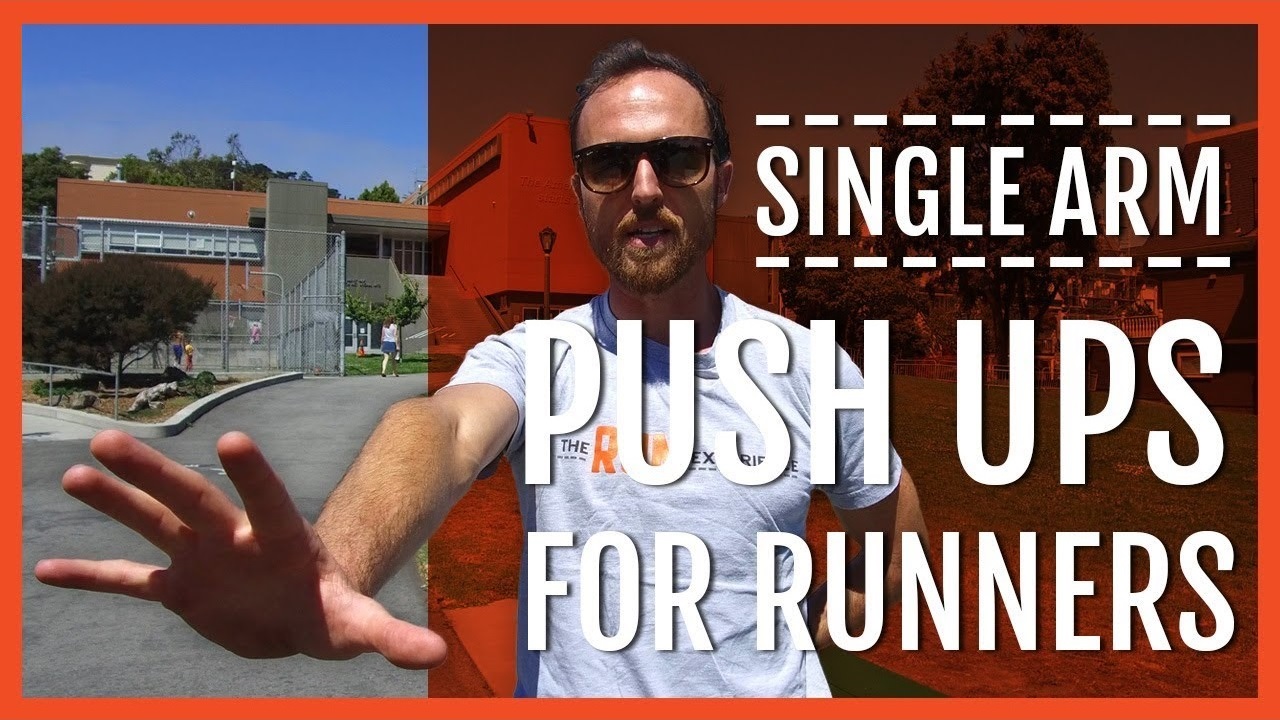Single Arm Push Ups For Runners That You Can Really Do